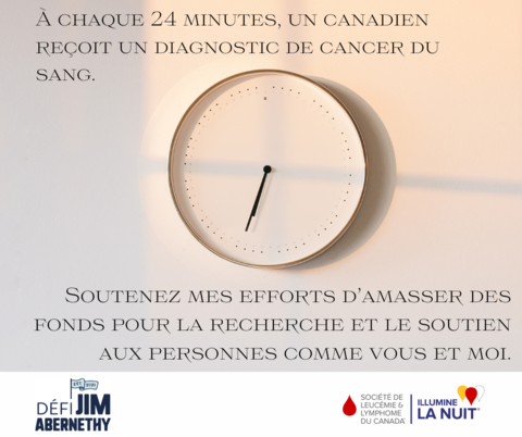 JAC Posts - Facebook. "À chaque 24 minutes, un Canadien reçoit un diagnostic de cancer du sang. Soutenez mes efforts D'amasser des fonds pour la recherche et le soutien aux personnes comme vous et moi"