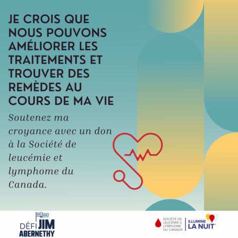 JAC Histoire carrée Instagram - "Je crois que nouse pouvons amèliorer les traitements et trouver des remèdes au cours de ma vie. Soutenez ma croyance avec un don à la Sociètè de leucèmie et lymphome du Canada"