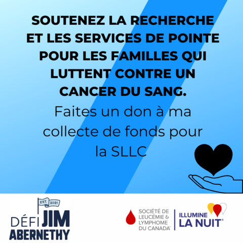 JAC Histoire carrée Instagram. "Soutenez la recherche et less services de pointe pour les familles qui luttent contre un cancer du sang. Faites un don à ma collecte de funds pour la SLLC"