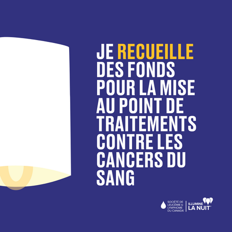 Je Recueille des fonds pour la mise au point de traitements contre les cancers du sang